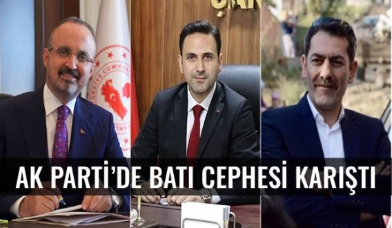 AK Parti’de Batı Cephesi Karıştı